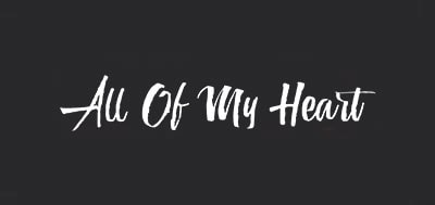 All of My Heart