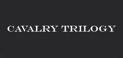 Cavalry Trilogy