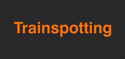 Trainspotting